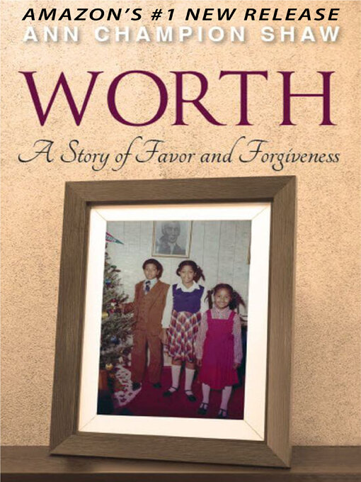 Title details for Worth by Ann Champion Shaw - Available